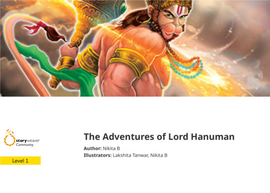 The Adventures of Lord Hanuman — illustrated by Lakshita Tanwar, Nikita B