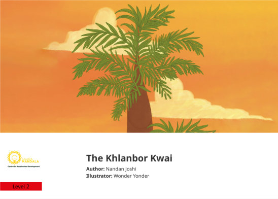 The Khlanbor Kwai — illustrated by Wonder Yonder