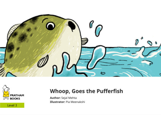 Whoop, Goes the Pufferfish — illustrated by Pia Meenakshi