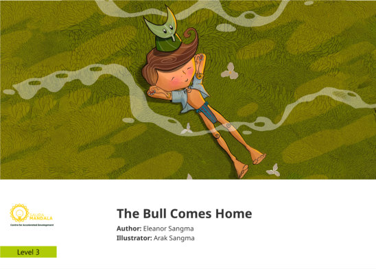 The Bull Comes Home — illustrated by Arak Sangma
