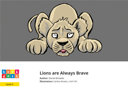 Lions are Always Brave — illustrated by Carlos Amato, Linh Chi