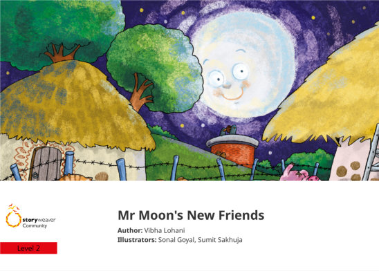 Mr Moon’s New Friends — illustrated by Sonal Goyal, Sumit Sakhuja