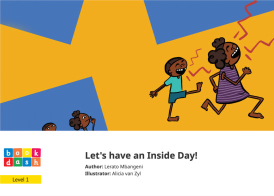 Let’s have an Inside Day! — illustrated by Alicia van Zyl