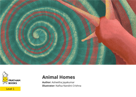 Animal Homes — illustrated by Nafisa Nandini Crishna
