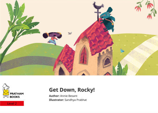 Get Down, Rocky! — illustrated by Sandhya Prabhat