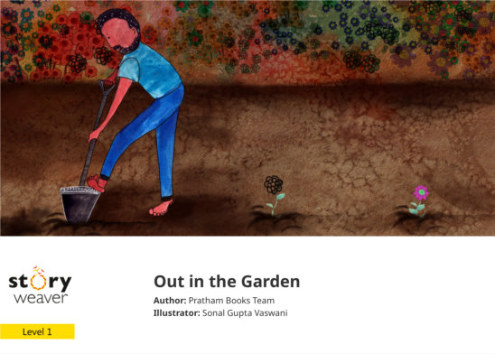 Out in the Garden — illustrated by Sonal Gupta Vaswani