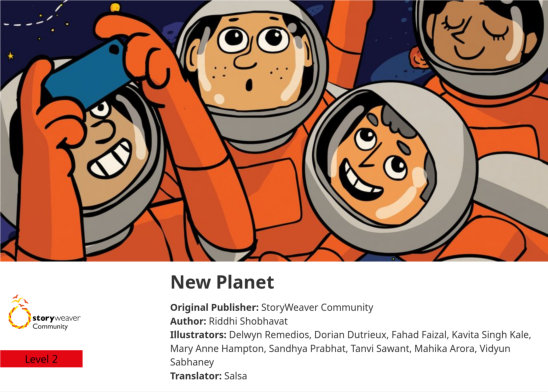 New Planet — illustrated by Delwyn Remedios, Dorian Dutrieux, Fahad Faizal, Kavita Singh Kale, Mary Anne Hampton, Sandhya Prabhat, Tanvi Sawant, Mahika Arora, Vidyun Sabhaney