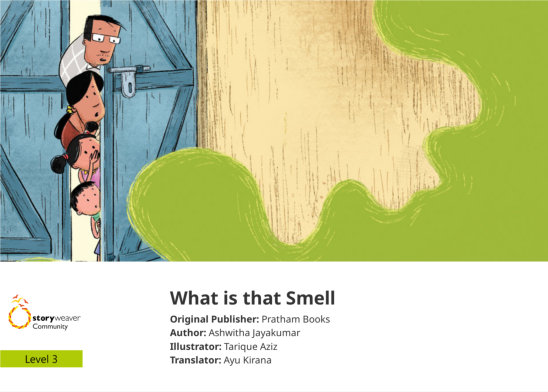What is that Smell — illustrated by Tarique Aziz