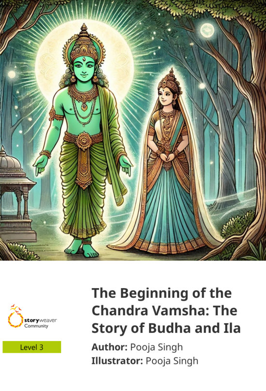 The Beginning of the Chandra Vamsha: The Story of Budha and Ila — illustrated by Pooja Singh