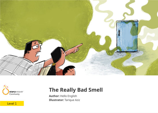 The Really Bad Smell — illustrated by Tarique Aziz