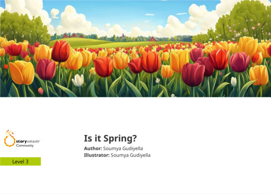 Is it Spring? — illustrated by Soumya Gudiyella