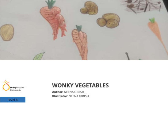 WONKY  VEGETABLES — illustrated by NEENA GIRISH