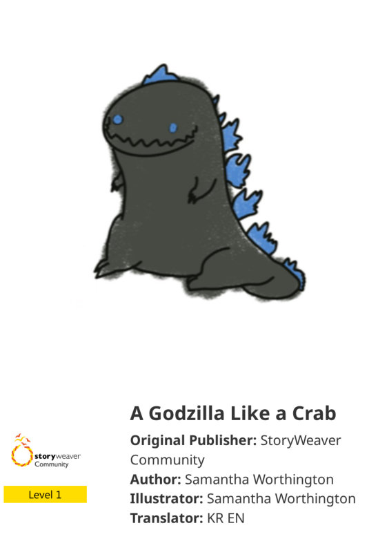 A Godzilla Like a Crab — illustrated by Samantha Worthington