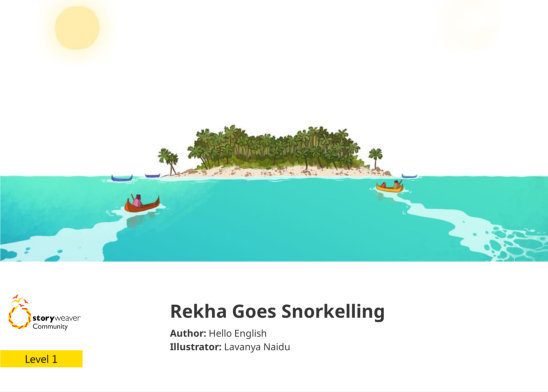 Rekha Goes Snorkelling — illustrated by Lavanya Naidu