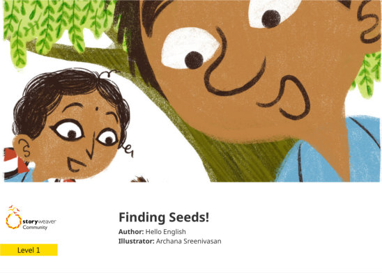 Finding Seeds! — illustrated by Archana Sreenivasan