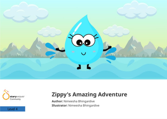 Zippy’s Amazing Adventure — illustrated by Nimeesha Bhingardive