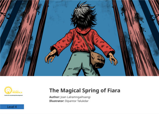 The Magical Spring of Fiara — illustrated by Dipantor Talukdar