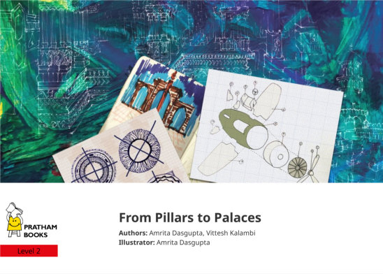 From Pillars to Palaces — illustrated by Amrita Dasgupta