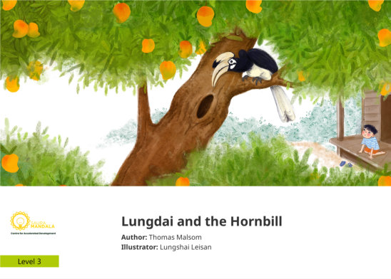 Lungdai and the Hornbill — illustrated by Lungshai Leisan