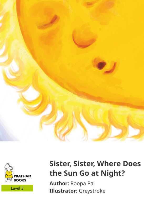 Sister, Sister, Where Does the Sun Go at Night? — illustrated by Greystroke