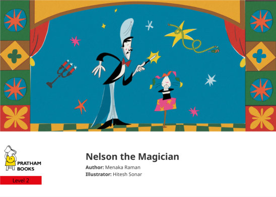 Nelson the Magician — illustrated by Hitesh Sonar