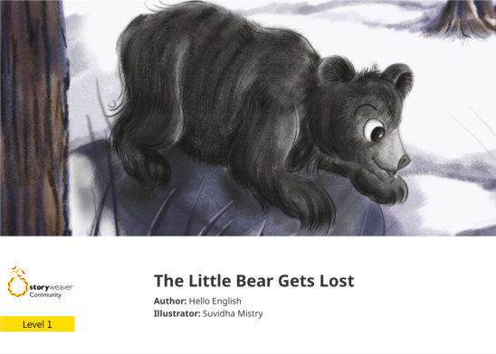 The Little Bear Gets Lost — illustrated by Suvidha Mistry
