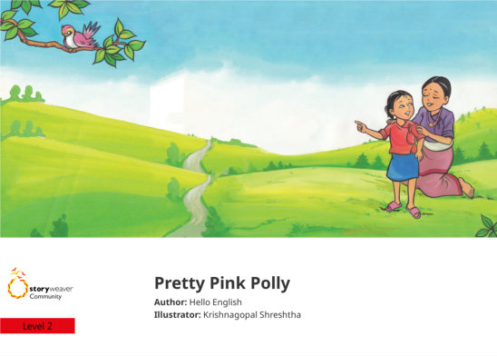 Pretty Pink Polly — illustrated by Krishnagopal Shreshtha