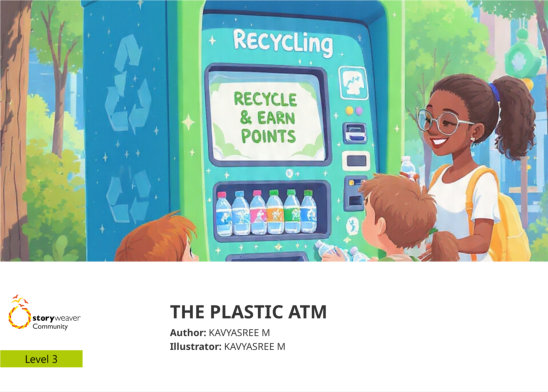 THE PLASTIC ATM — illustrated by KAVYASREE M