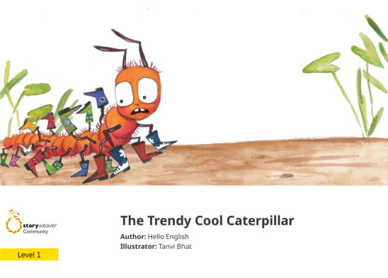 The Trendy Cool Caterpillar — illustrated by Tanvi Bhat