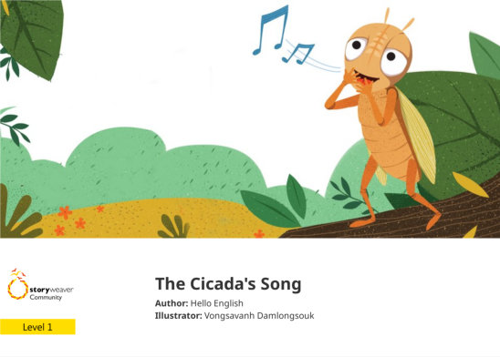 The Cicada’s Song — illustrated by Vongsavanh Damlongsouk