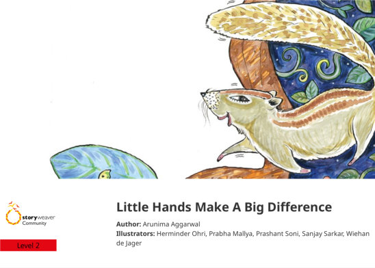 Little Hands Make A Big Difference — illustrated by Herminder Ohri, Prabha Mallya, Prashant Soni, Sanjay Sarkar, Wiehan de Jager
