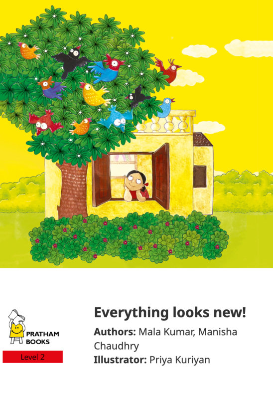 Everything looks new! — illustrated by Priya Kuriyan