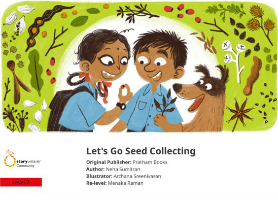 Let’s Go Seed Collecting — illustrated by Archana Sreenivasan