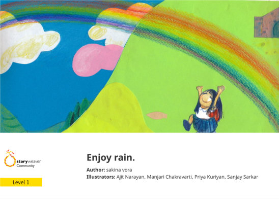Enjoy rain. — illustrated by Ajit Narayan, Manjari Chakravarti, Priya Kuriyan, Sanjay Sarkar