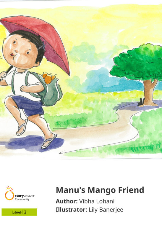 Manu’s Mango Friend — illustrated by Lily Banerjee