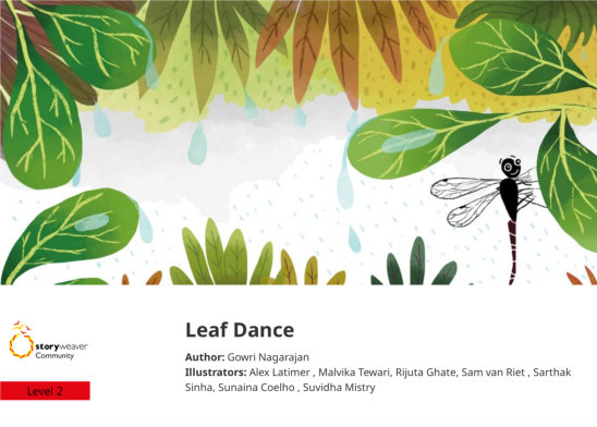 Leaf Dance — illustrated by Alex Latimer , Malvika Tewari, Rijuta Ghate, Sam van Riet , Sarthak Sinha, Sunaina Coelho , Suvidha Mistry