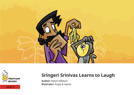 Sringeri Srinivas Learns to Laugh — illustrated by Angie & Upesh