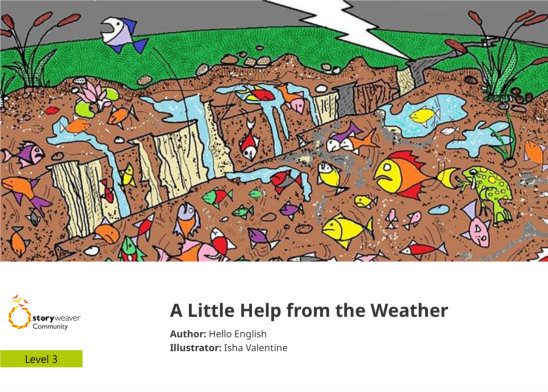 A Little Help from the Weather — illustrated by Isha Valentine