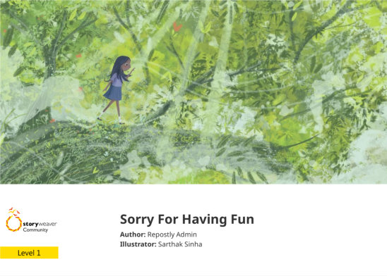 Sorry For Having Fun — illustrated by Sarthak Sinha