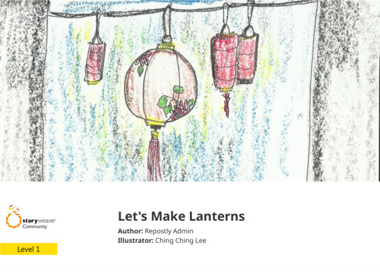 Let’s Make Lanterns — illustrated by Ching Ching Lee