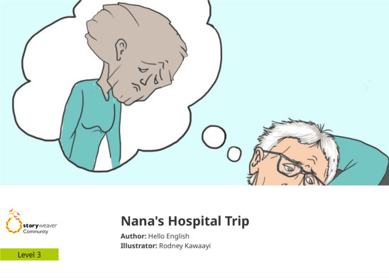 Nana’s Hospital Trip — illustrated by Rodney Kawaayi