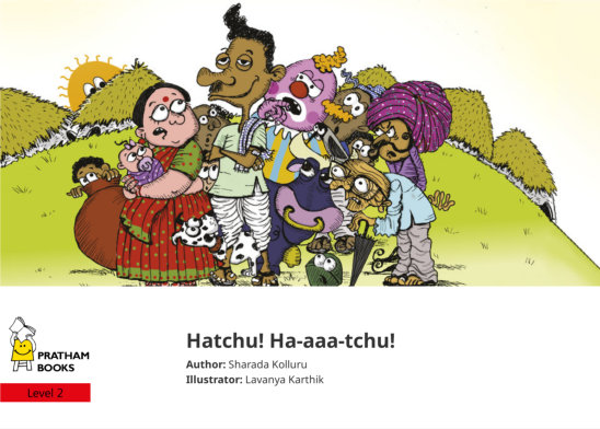 Hatchu! Ha-aaa-tchu! — illustrated by Lavanya Karthik