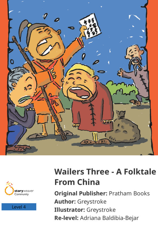 Wailers Three – A Folktale From China — illustrated by Greystroke