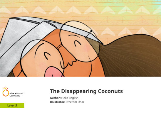 The Disappearing Coconuts — illustrated by Preetam Dhar