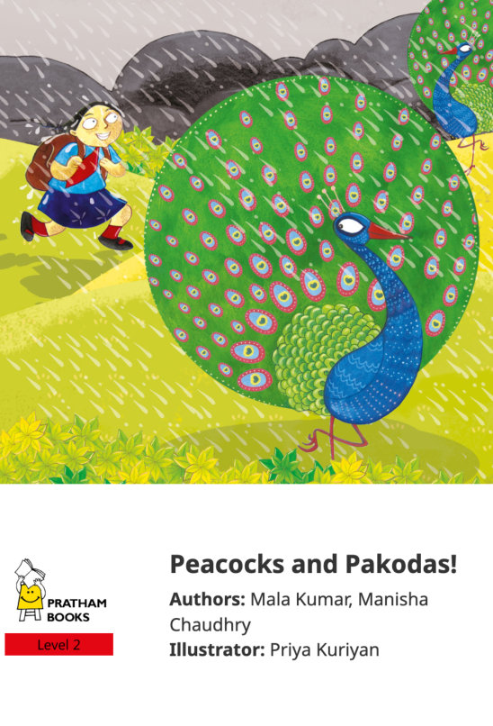 Peacocks and Pakodas! — illustrated by Priya Kuriyan
