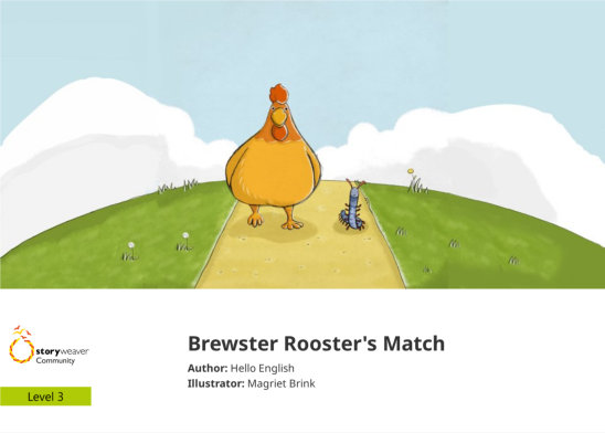 Brewster Rooster’s Match — illustrated by Magriet Brink
