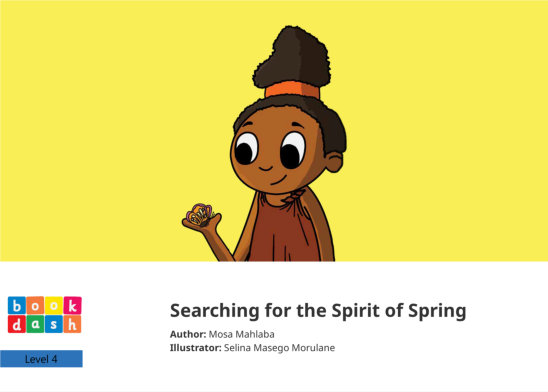 Searching for the Spirit of Spring — illustrated by  Selina Masego Morulane