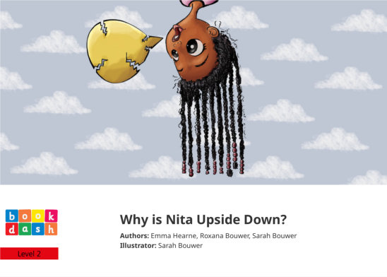 Why is Nita Upside Down? — illustrated by Sarah Bouwer