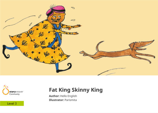 Fat King Skinny King — illustrated by Parismita