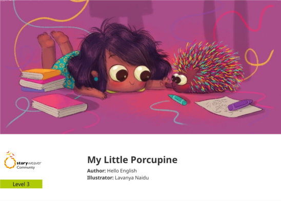 My Little Porcupine — illustrated by Lavanya Naidu